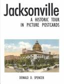 Cover of: Jacksonville: a historic tour in picture postcards