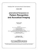 Cover of: International Symposium on Pattern Recognition and Acoustical Imaging, 4-6 February 1987, Newport Beach, California