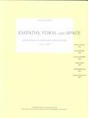 Cover of: Empathy, form, and space by Robert Vischer ... [et al.] ; introduction and translation by Harry Francis Mallgrave and Eleftherios Ikonomou.