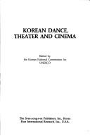 Cover of: Korean dance, theater, and cinema
