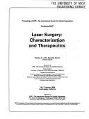Cover of: Laser surgery: characterization and therapeutics : 16-17 January 1988, Los Angeles, California