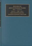 Cover of: Research in Asian Economic Studies: A Research Annual : Asian Industrialization : Changing Economic Structures : 1988 (Research in Asian Economic Studies)