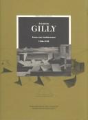 Cover of: Friedrich Gilly: Essays on Architecture, 1796-1799 (Texts & Documents)