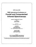 Cover of: 1985 International Conference on Fourier and Computerized Infrared Spectroscopy: June 24-28, 1985, Carleton University, Ottawa, Ontario, Canada
