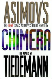 Cover of: Chimera: Isaac Asimov's Robot Mystery