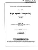 Cover of: High speed computing: part of the 1988 Innovative Science and Technology Symposium : 11-12 January 1988, Los Angeles, California