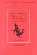 Cover of: The Chinese Calculus of Deterrence by Allen S. Whiting