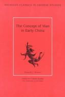 Cover of: The Concept of Man in Early China (Michigan Classics in Chinese Studies) by Donald J. Munro