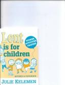 Cover of: Lent Is for Children by Julie Keleman