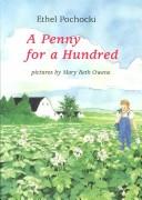 Cover of: A Penny for a Hundred by Ethel Pochocki