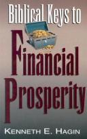Cover of: Biblical Keys to Financial Prosperity