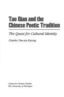 Cover of: Tao Qian and the Chinese poetic tradition: the quest for cultural identity