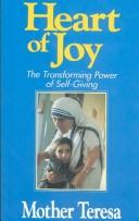 Cover of: Heart of joy by Saint Mother Teresa