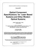Cover of: Optical component specifications for laser-based systems and other modern optical systems, 21-22 January 1986, Los Angeles, California