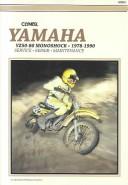 Cover of: Yamaha YZ50-80 monoshock, 1978-1990