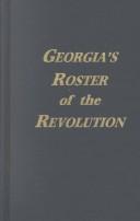 Cover of: Georgia's Roster of the Revolution by Lucian Lamar Knight