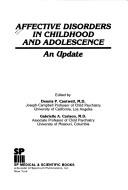 Cover of: Affective disorders in childhood and adolescence: an update