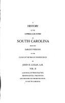 Cover of: History of the Upper Country of South Carolina, Part 2 | John Henry Logan