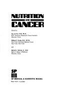 Cover of: Nutrition and cancer: proceedings of the eighteenth annual meeting of the American College of Nutrition, June 9-10, 1977, Houston, Texas