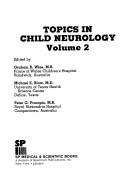 Cover of: Topics in child neurology by edited by Graham B. Wise, Michael E. Blaw, Peter G. Procopis.