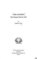 Cover of: The linchpin: the Oregon Trail in 1843