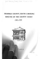 Cover of: Edgefield County, S.c., Minutes of the County Court, 1785-1795