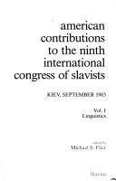 Cover of: American Contributions to the Ninth International Congress of Slavists: Linguistics (International Congress of Slavists//American Contributions to the International Congress of Slavists)