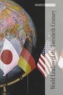 Cover of: World leaders of the twentieth century by edited by the editors of Salem Press.