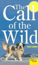 Cover of: The Call of the Wild (A Watermill Classic) by Jack London