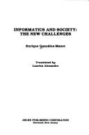 Cover of: Informatics and Society by Enrique Gonzalez-Manet