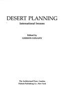 Cover of: Desert planning: international lessons