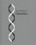 Encyclopedia of genetics by Jeffrey A. Knight