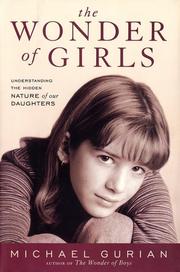 Cover of: The Wonder of Girls  by Michael Gurian