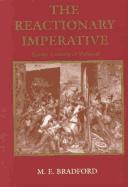 Cover of: The Reactionary Imperative: Essays Literary and Political