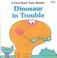 Cover of: Dinosaur in Trouble