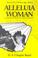 Cover of: Alleluia Woman