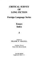 Cover of: Critical Survey of Long Fiction, Volume 5 (Foreign Language Series Essays, Index)