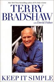 Cover of: Keep it simple by Terry Bradshaw