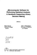 Cover of: Microcomputer software for performing statistical analysis by edited by Peter Hernon, John V. Richardson.