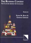 Cover of: The Russian context: the culture behind the language