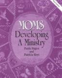 Cover of: Moms by Paula Hagen, Patricia Hoyt
