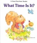 Cover of: What time is it? by Judith Grey