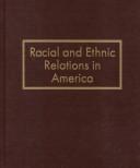 Cover of: Racial and ethnic relations in America | 
