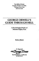 Cover of: George Orwell's Guide Through Hell by Robert Plank