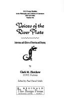 Cover of: Voices of the River Plate by by Clark M. Zlotchew ; edited by Paul David Seldis.