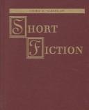 Cover of: Critical survey of short fiction by editor, Charles E. May.