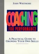 Cover of: Coaching for Performance by John Whitmore