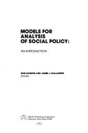 Cover of: Models for Analysis of Social Policy by Ron Haskins, James J. Gallagher