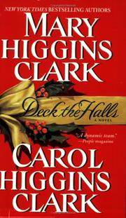Cover of: Deck the Halls (Holiday Classics) by Mary Higgins Clark, Carol Higgins Clark
