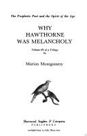 Cover of: Why Hawthorne Was Melancholy by Marion Montgomery